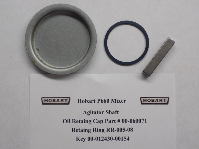 Hobart P660 Mixer Oil Retaining Cap 00-060071, Retaining Ring RR-005-08, Key 00-012430-00154